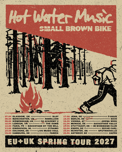 HOT WATER MUSIC kommen im April 2027 mit Small Brown Bike auf Europa-Tour