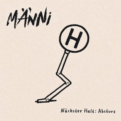 Männi - Nächster Halt: Absturz