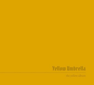 YELLOW UMBRELLA – THE YELLOW ALBUM