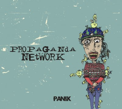 PROPAGANDA NETWORK – panik (CD/LP/MC)