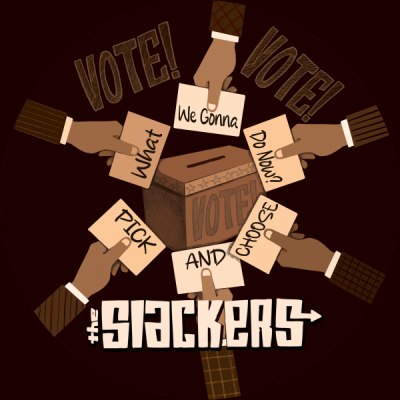 THE SLACKERS – WHAT WE GONNA DO NOW / PCK AND CHOOSE