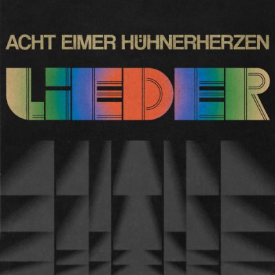 ACHT EIMER HÜHNERHERZEN – SONGS