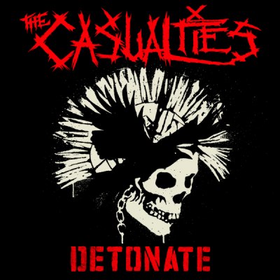THE CASUALTIES – DETONATE