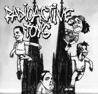 Radioactive Toys – s.t.