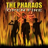 The Pharao's – Open Fire