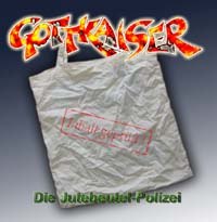 Gottkaiser – Die Jutebeutel Polizei