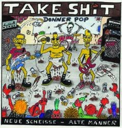 TAKE SHIT – New Shit & Old Men