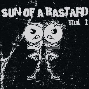 V.A. – Sun of a Bastard #1