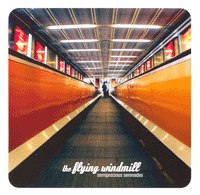 THE FLYING WINDMILL – Semiprecious Serenades