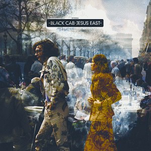BLACK CAB – Jesus East