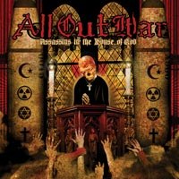 ALL OUT WAR – Assassins in the house of God