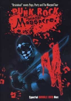  – PUNK ROCK SPLATTER MASSACRE