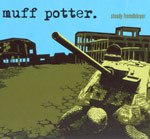 MUFF POTTER – Steady Fremdkörper