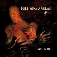 FULL SPEED AHEAD – All in me