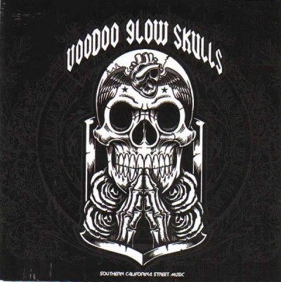VOODOO GLOW SKULLS – Southern California Street