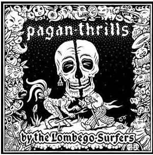 LOMBEGO SURFERS – pagan thrills