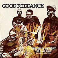 GOOD RIDDANCE – Remain in Memory