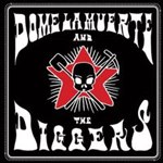 DOME LA MUERTE & THE DIGGERS – s/t