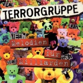 TERRORGRUPPE – Melodien für Milliarden