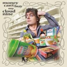 CLOUD 9 – Money can't buy my cloud 9