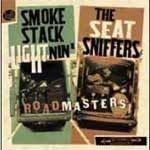 Seatsniffers and Smokestack Lightnin – Roadmasters