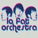 LO FAT ORCHESTRA – Question For Honey
