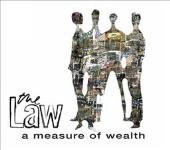THE LAW – A Measure Of Wealth