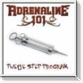 ADRENALINE 101 – TWELVE STEP PROGRAM