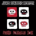 JAMIE CLARKE´S PERFECT – FUCKING FOLKABILLIE ROCK