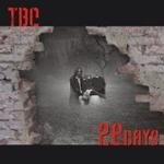 TBC – 28 DAYS
