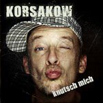 Korsakow – Knutsch mich