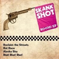 Skankshot – Boom - die EP