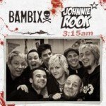 BAMBIX / JOHNNIE ROOK – 3:15 AM