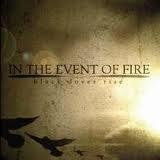  In the Event of Fire – " Black Doves rise"