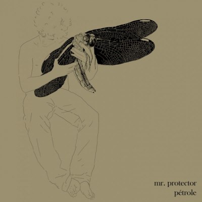 MR. PROTECTOR – PÉTROLE