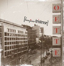 Ötte – Bonjour tristesse