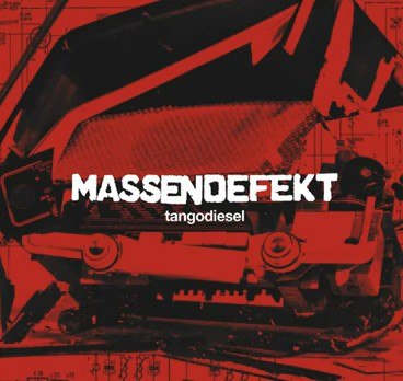 Massendefekt – Tangodiesel