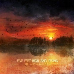 Five Feet High And Rising – The Alpha & Omega