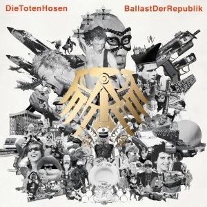 Die Toten Hosen – Ballast der Republik