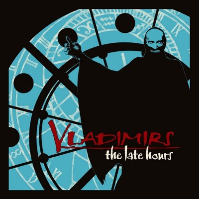 Vladimirs – The Late Hours