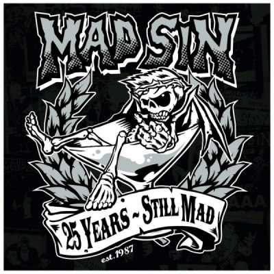 MAD SIN – 25 YEARS - STILL MAD