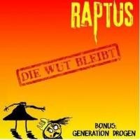 Raptus – Die Wut bleibt!