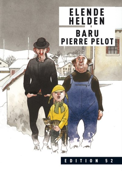 Baru and Pierre Pelot – Elende Helden