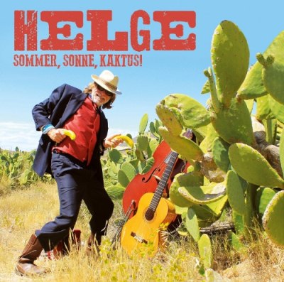 Helge Schneider – Summer, Sun, Cactus!