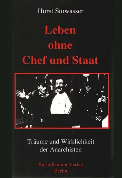  – Leben ohne Chef und Staat