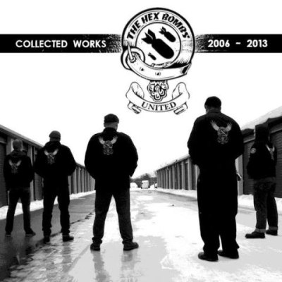 THE HEX BOMBS – COLLECTED WORKS 2006 - 2013