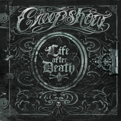 THE CREEPSHOW – LIFE AFTER DEATH