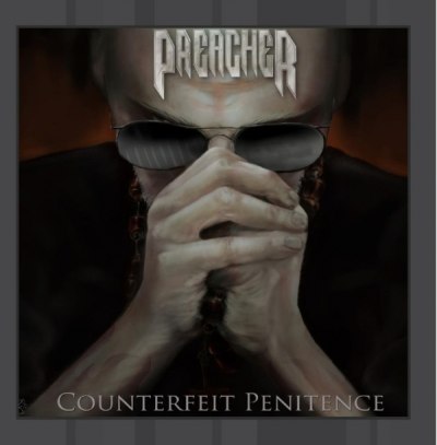PREACHER – COUNTERFEIT PENITENCE