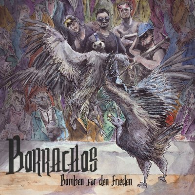 Borrachos – Bomben für den Frieden