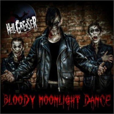 Hellgreaser – Bloody Moonshine Dance